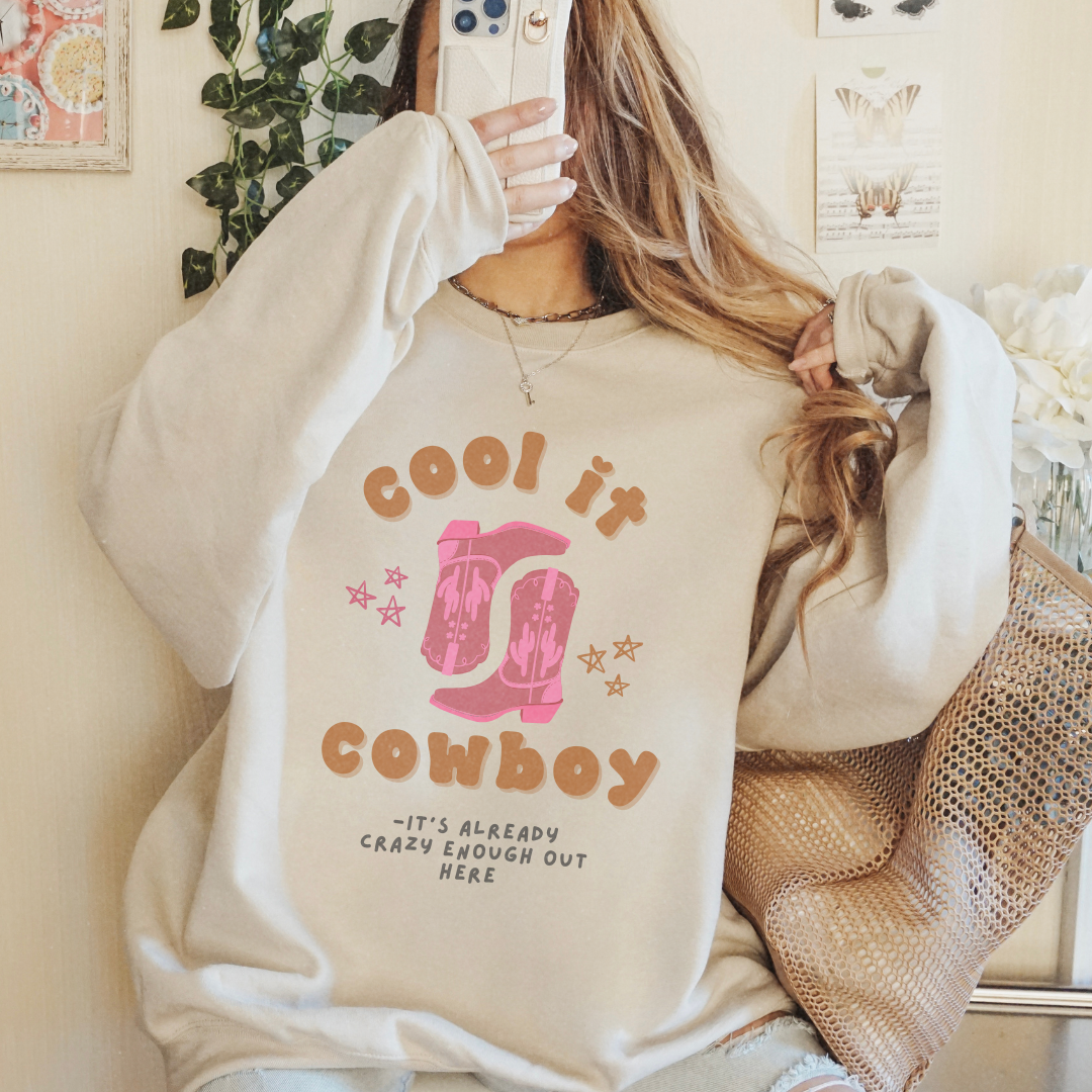 Cool It Cowboy Sweatshirt