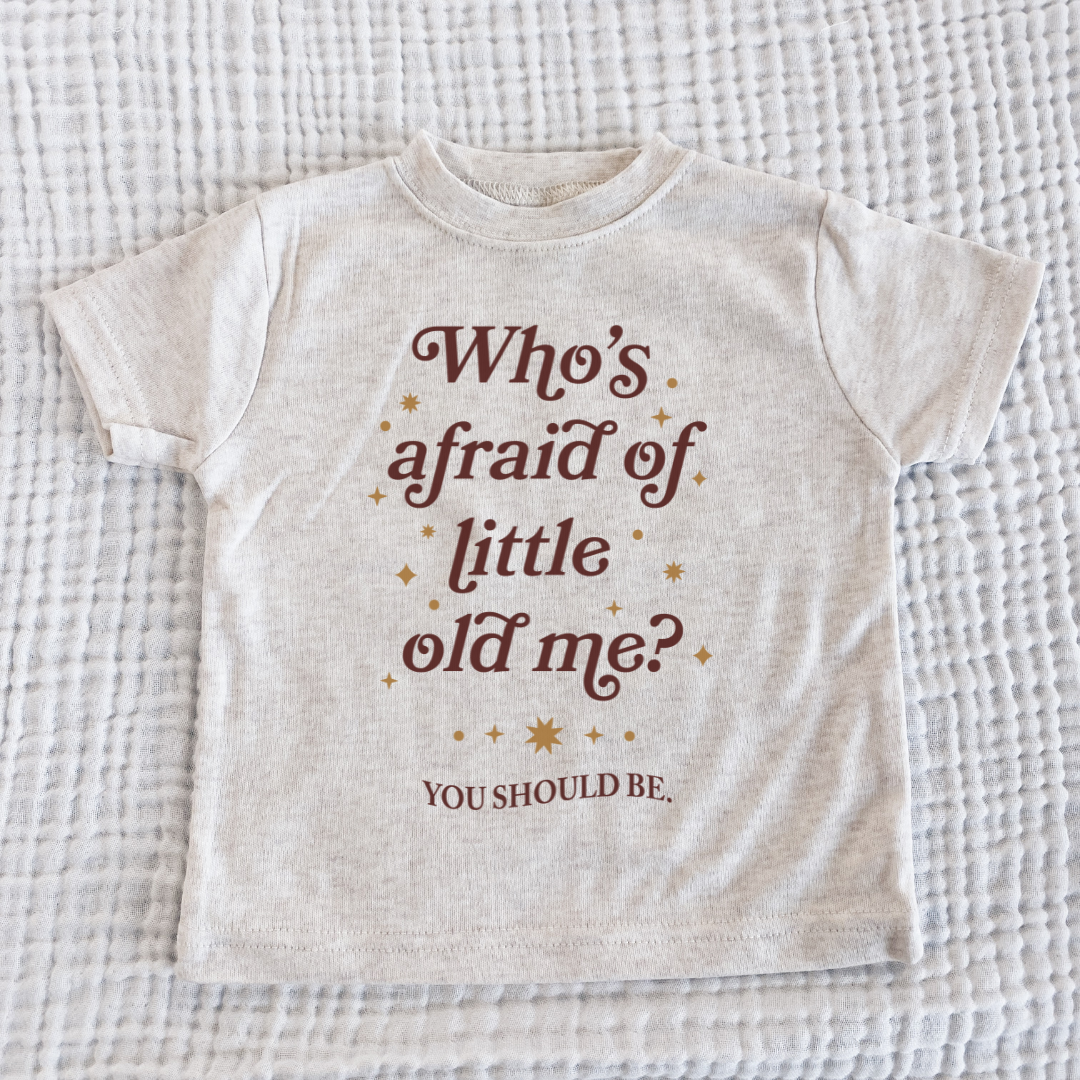 Who's Afraid Of Little Old Me?