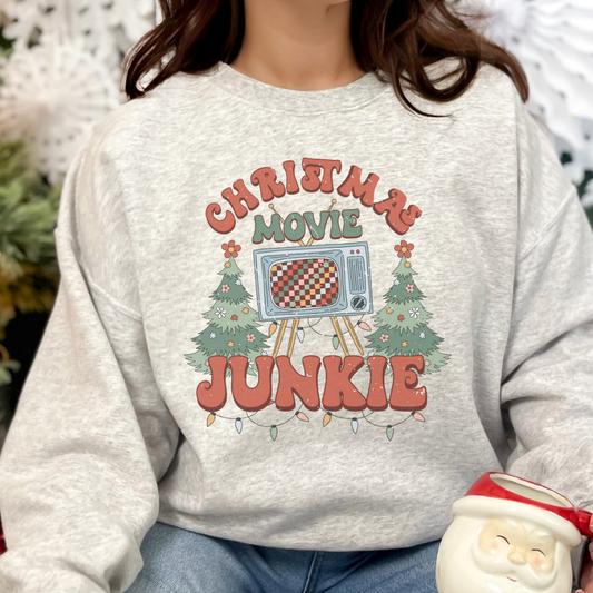 Christmas Movie Junkie  Sweatshirt