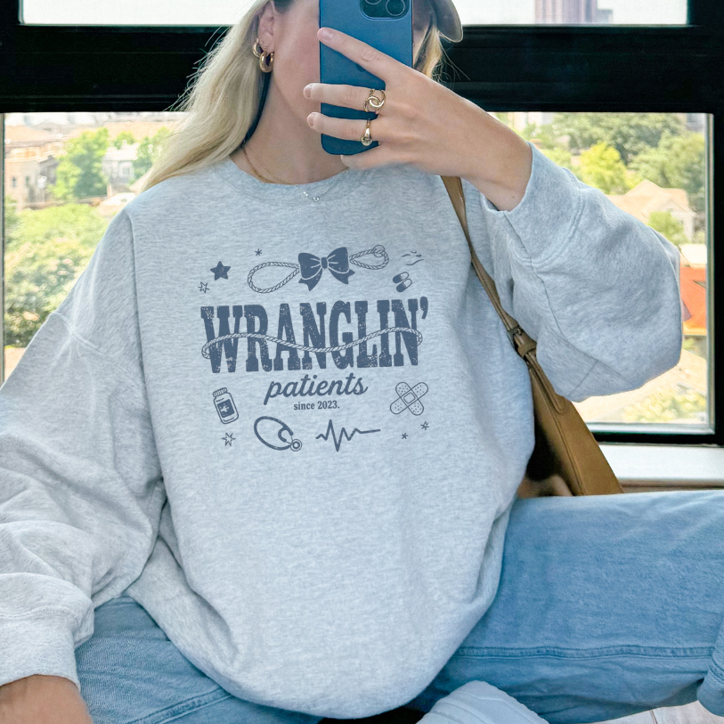 Personalized Wranglin' Patients Sweatshirt