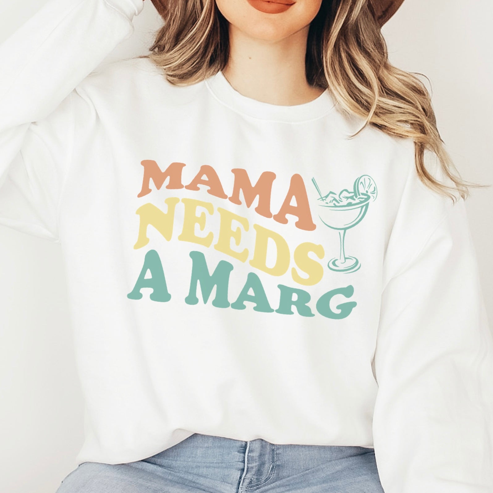 Mama Needs a Marg Sweatshirt